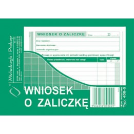 DRUK AKCYDENSOWY WNIOSEK O ZALICZKĘ A6 MICHALCZYK I PROKOP WIELOKOPIA 80 KART.
