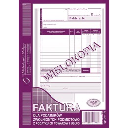 DRUK AKCYDENSOWY FA FAKTURA DLA PODATNIKÓW ZWOLNIONYCH PODMIOTOWO Z PODATKU OD TOWARÓW I USŁUG A5 MICHALCZYK I PROKOP WIELOKOPIA
